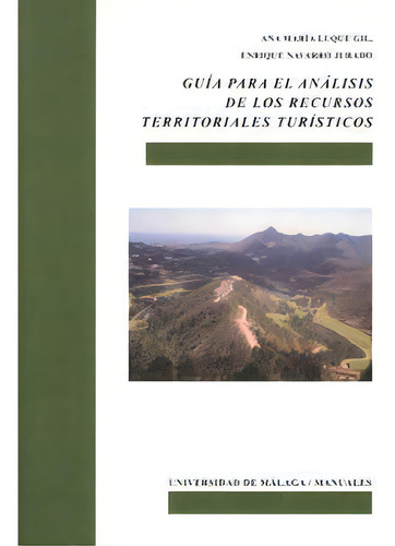Guãâa Para El Anãâ¡lisis De Los Recursos Territoriales Turãâsticos, De Luque Gil, Ana María., Vol. 1. Editorial Servicio De Publicaciones Y Divulgación Científica, Tapa Blanda En Español