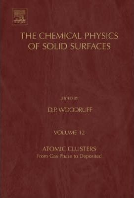 Atomic Clusters: Volume 12 : From Gas Phase To Deposited ...