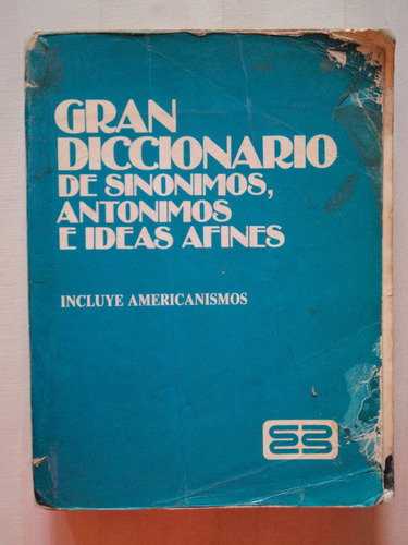 Gran Diccionario De Sinónimos, Antónimos E Ideas Afines, T M