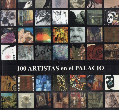 100 Artistas En El Palacio Museo Del Papel  Libro 24 X 24 Cm