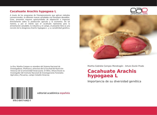 Libro: Cacahuate Arachis Hypogaea L: Importancia De Su Diver