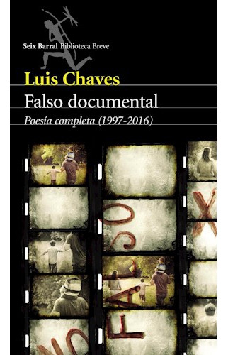 Libro Falso Documental (poesia Completa 1997 - 2016) (colecc