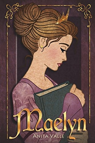 Maelyn (the Nine Princesses) (volume 1)