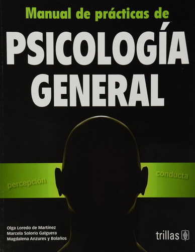 Manual De Prácticas De Psicología General Trillas