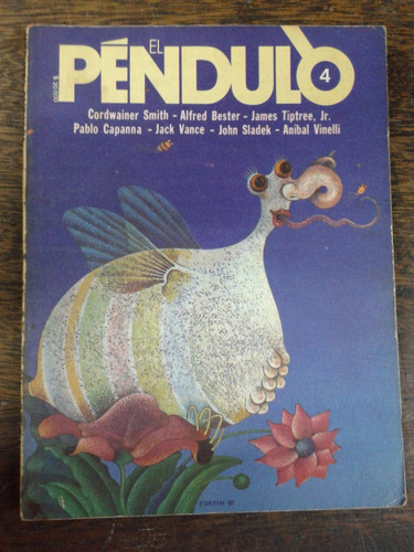 El Pendulo Nº 4 * Octubre 1981 * De La Urraca *