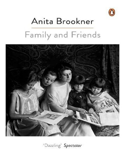 Family And Friends (paperback) - Anita Brookner. Ew02