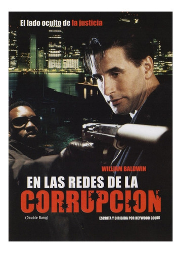 En Las Redes De La Corrupcion William Baldwin Pelicula Dvd
