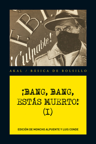 Libro ¡bang, Bang, Estás Muerto!