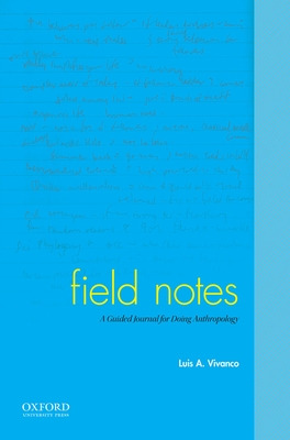 Libro Field Notes: A Guided Journal For Doing Anthropolog...