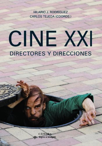 Cine Xxi Directores Y Direcciones Coleccion Signo E Imagen, De Vvaa. Editora Cátedra, Capa Mole Em Espanhol, 9999