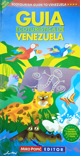 Guía Ecoturística De Venezuela 1996 / Miro Popic Editor