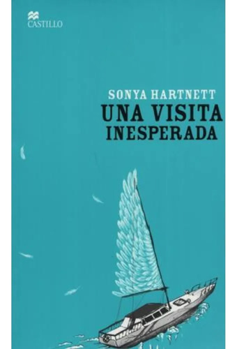 Una Visita Inesperada. Sonya Hartnett