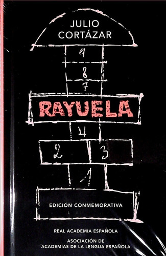 Libro: Rayuela ( Edición Conmemorativa De La Rae ) Cortázar