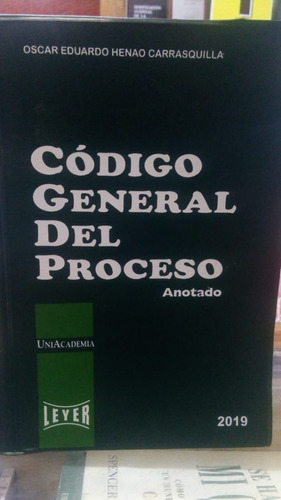 Código General Del Proceso. Anotado 2019. Leyer