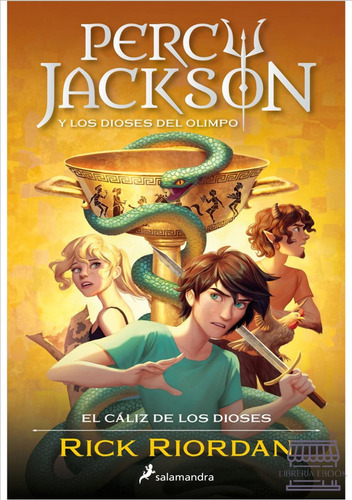 Percy Jackson Y El Cáliz De Los Dioses 