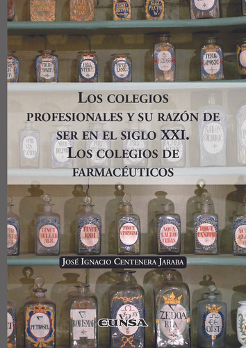 Libro Los Colegios Profesionales Y Su Razon De Ser En El ...