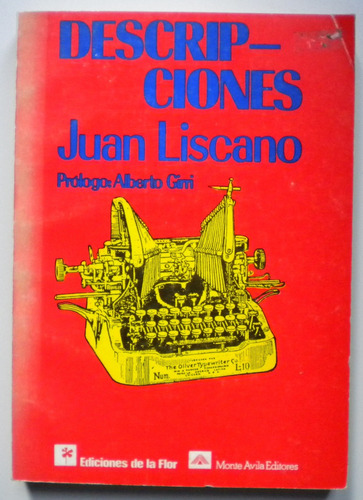 Liscano Juan / Descripciones / Ediciones De La Flor / Girri
