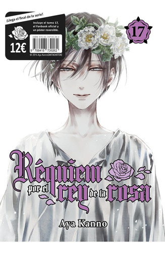 Requiem Por El Rey De La Rosa, Vol. 17, De Kanno, Aya. Editorial Tomodomo En Español