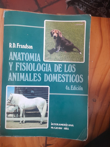 Frandson Anatomía Y Fisiologia De Los Animales Domésticos 