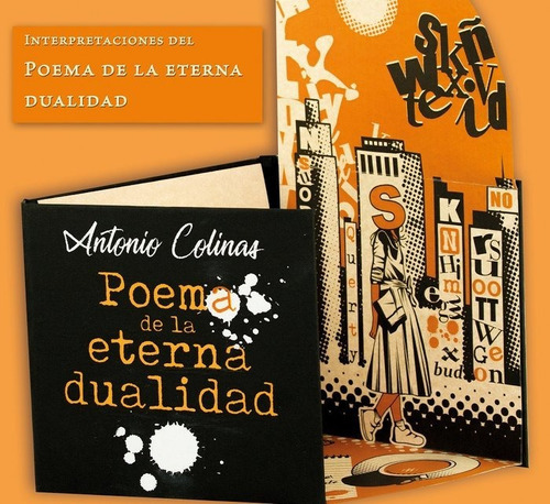 Interpretaciones Del Poema De La Eterna Dualidad. Antonio Colinas, De Colinas Lobato, Antonio. Editorial Universidad De Jaén, Tapa Dura En Español