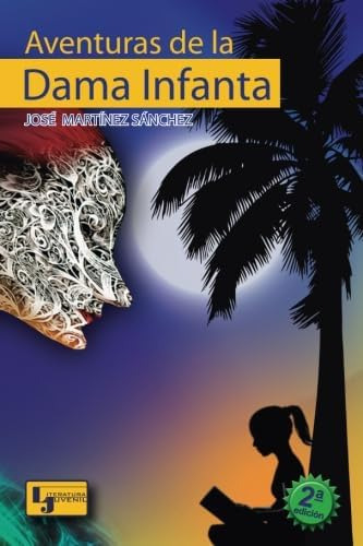 Libro: Aventuras De La Dama Infanta 2da Edición (spanish Edi