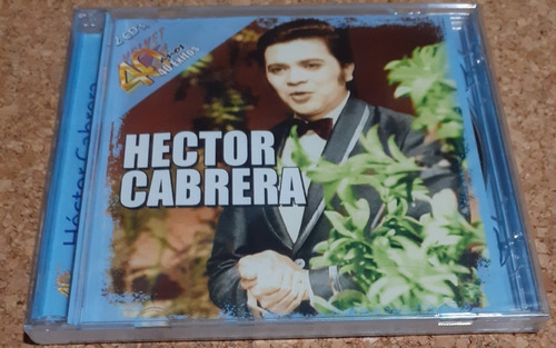 Héctor Cabrera/40 Años De Éxitos/ Cd Doble