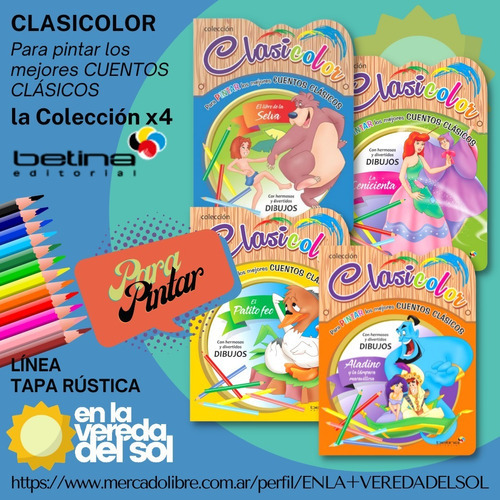 Libro Infantil Clasicolor / 4 Tomitos Clásicos Para Colorear, De Betina Equipo Editorial., Vol. 4. Editorial Betina, Tapa Blanda En Español, 2020