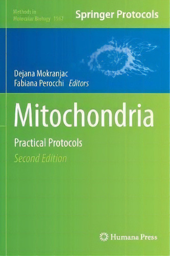 Mitochondria, De Dejana Mokranjac. Editorial Humana Press Inc, Tapa Dura En Inglés