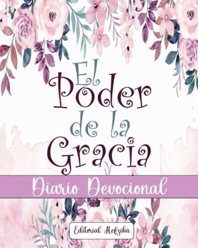 Libro : El Poder De La Gracia Diario Devocional Para Mujer 