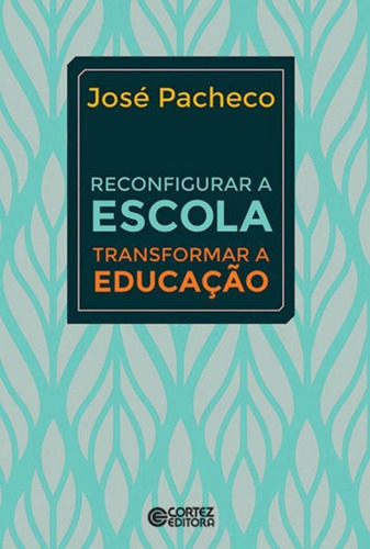 Reconfigurar A Escola