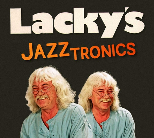 Cd: Lacky S Jazztronics