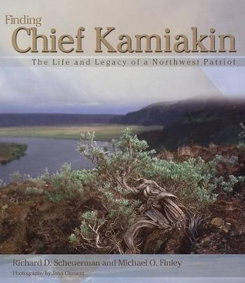 Libro Finding Chief Kamiakin : The Life And Legacy Of A N...