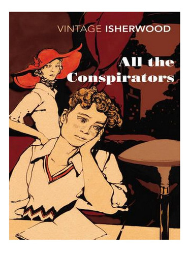 All The Conspirators (paperback) - Christopher Isherwo. Ew02