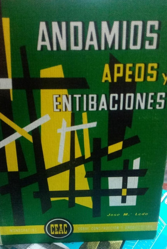 Andamios Apeos Y Entibaciones