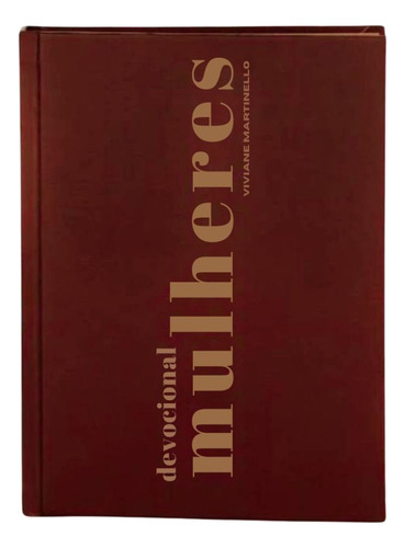 Devocional Mulheres | Em Capa Dura De Viviane Martinello | Editoria Vida