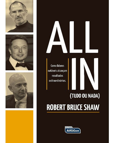 Libro All In Tudo Ou Nada De Bruce Shaw Robert Alfacon
