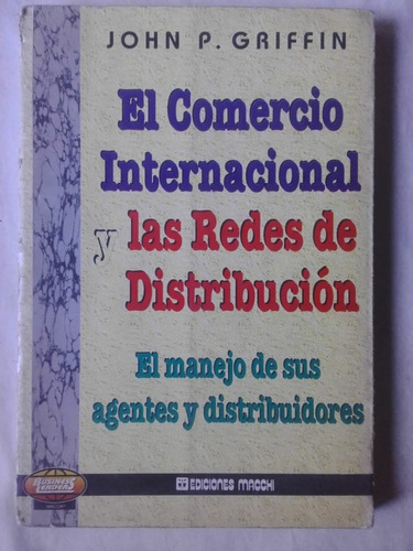  El Comercio Internacional Y Las Redes De Distribución