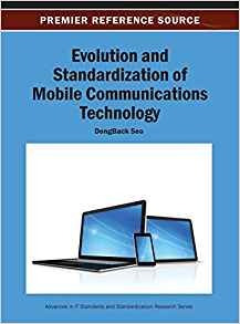 Evolution And Standardization Of Mobile Communications Techn