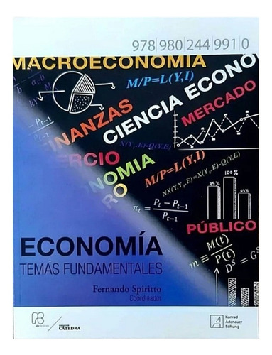 Economía Temas Fundamentales (novedad) / Fernando Spiritto