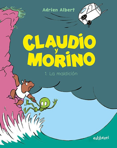 Claudio Y Morino 1. La Maldiciãâ³n, De Albert, Adrien. Editorial Astiberri Ediciones, Tapa Dura En Español