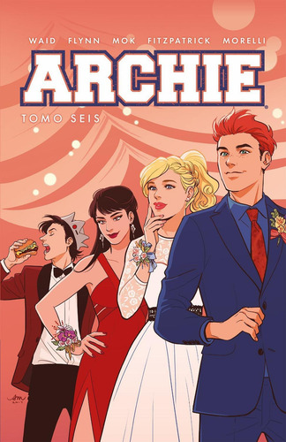 Archie Tomo 6a: Aplica, De Mark Waid. Aplica, Vol. No Aplica. Editorial Archie Comics, Tapa Pasta Blanda, Edición 1 En Español, 2023