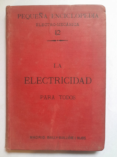 La Electricidad Para Todos Aplicaciones Diversas - 1897 D8