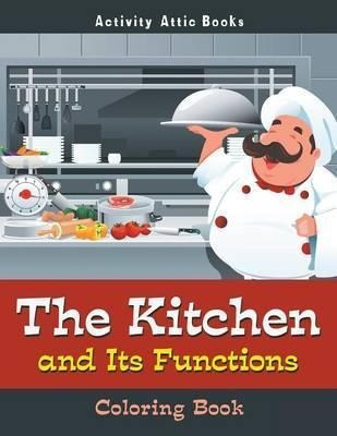 The Kitchen And Its Functions Coloring Book - Activity At...