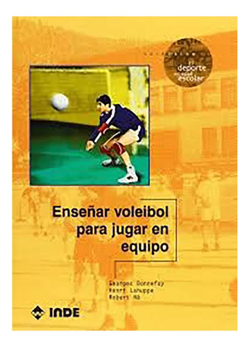 Ense/ar Voleibol Para Jugar En Equipo - Ne , Robert - #c