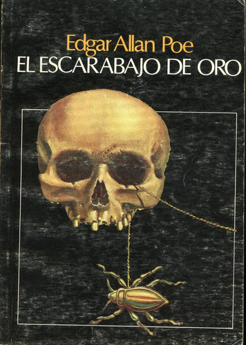 El Escarabajo De Oro Y Otros Cuentos - Edgar Allan Poe