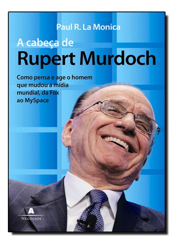 Livro Cabeça De Rupert Murdoch, A