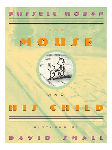 Libro: The Mouse And His Child