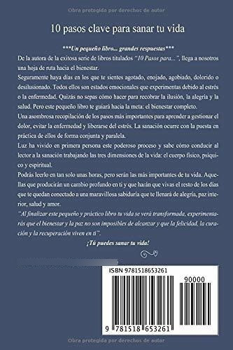 10 Pasos Clave Para Sanar Tu Vida El Pequeño Gran., De Boscani, Luz. Editorial Createspace Independent Publishing Platform En Español