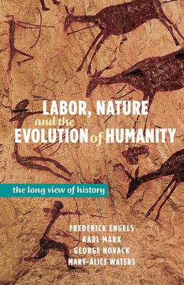 Libro Labor, Nature, And The Evolution Of Humanity: A Lon...
