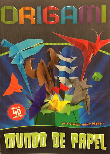 Origami Mundo De Papel - Christopher Harbo